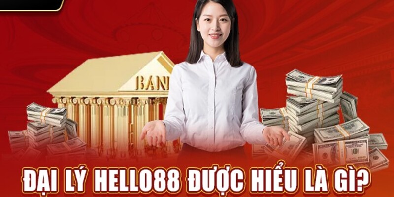 Tìm hiểu sơ về đại lý Helo88 